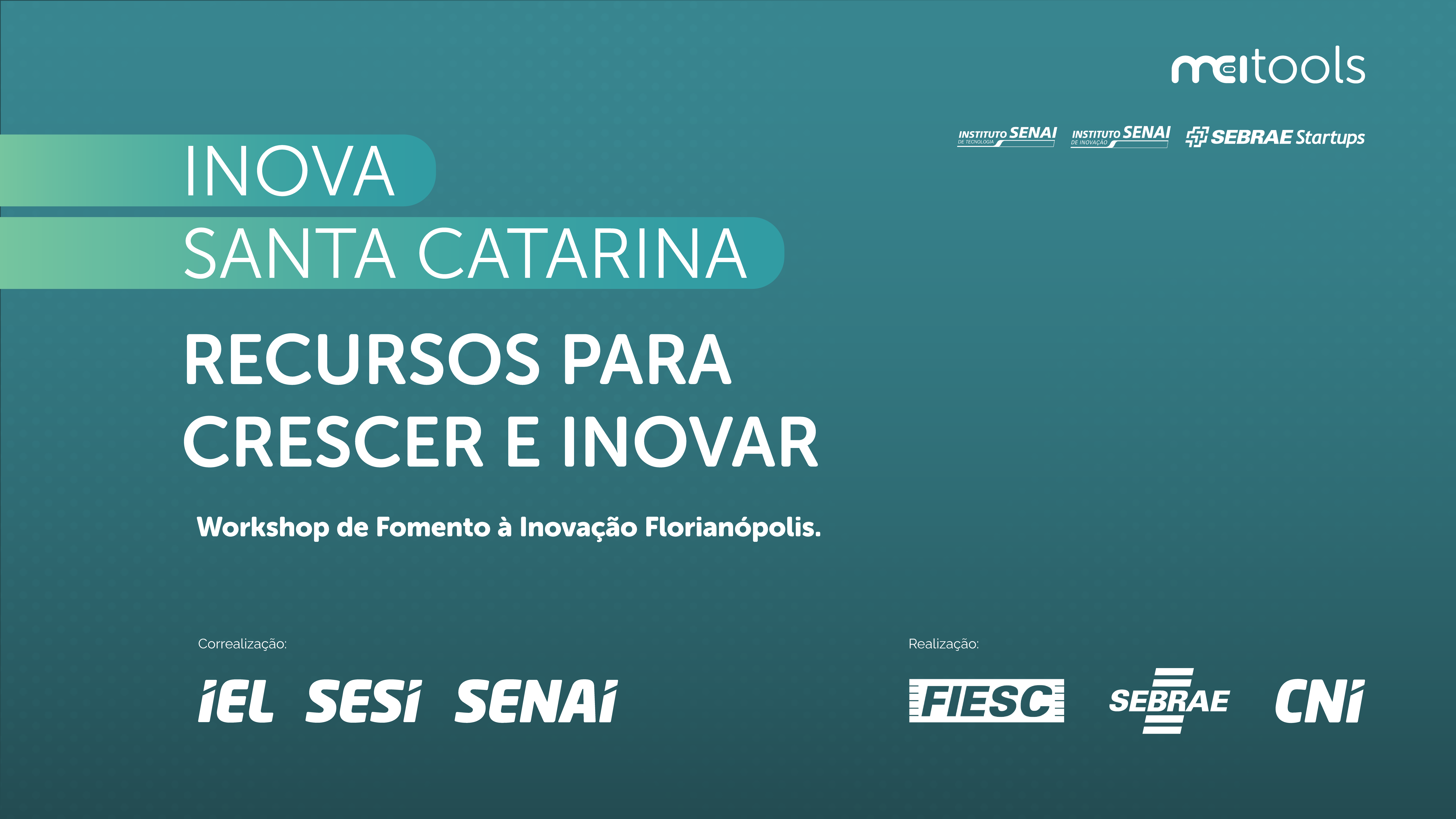 INOVA Santa Catarina: Recursos para Crescer e Inovar