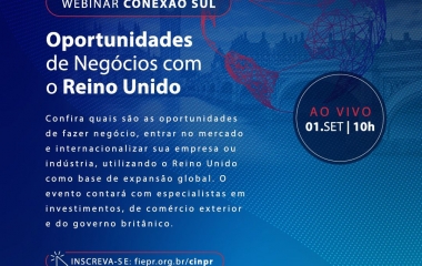 Webinar Conexão Sul: Oportunidades de Negócios com o Reino Unido