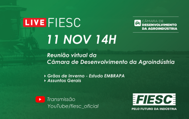 Live: Reunião da Câmara da Agroindústria da FIESC