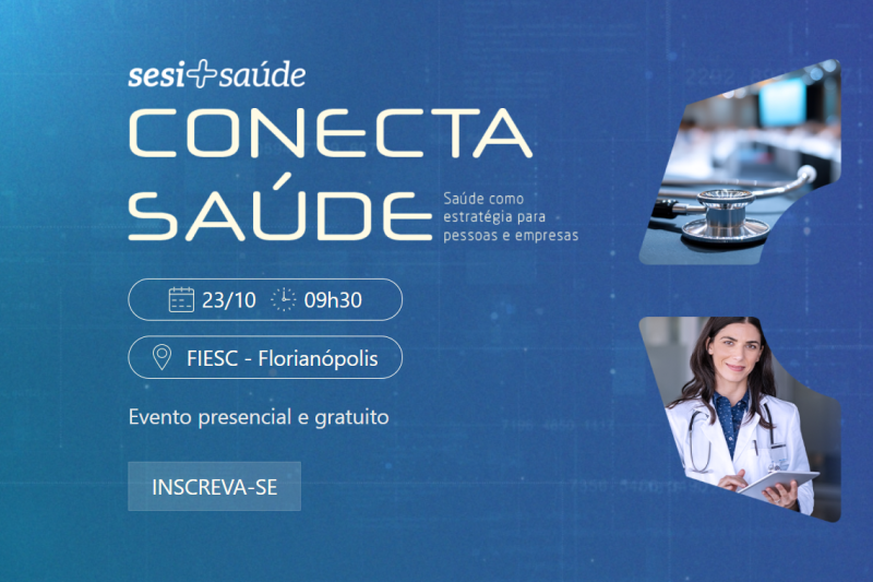 SESI/SC abre inscrições para evento sobre inovação e gestão de saúde nas empresas